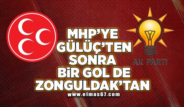 MHP’ye Gülüç’ten sonra bir gol de Zonguldak’tan!