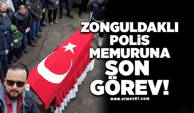 Zonguldaklı polis memuruna son görev