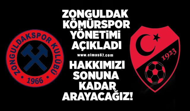 Zonguldak Kömürspor yönetimi açıkladı, "Hakkımızı sonuna kadar arayacağız"