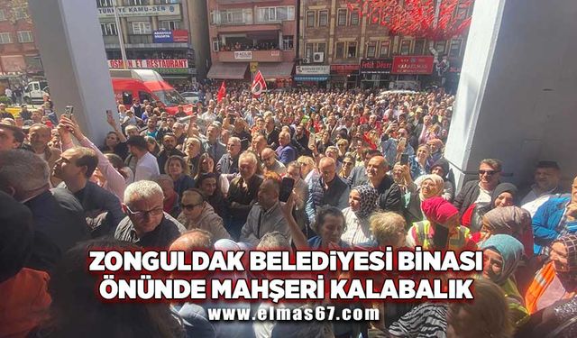 Zonguldak Belediye binasında mahşeri kalabalık!