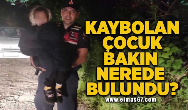 Kaybolan çocuk bakın nerede bulundu?