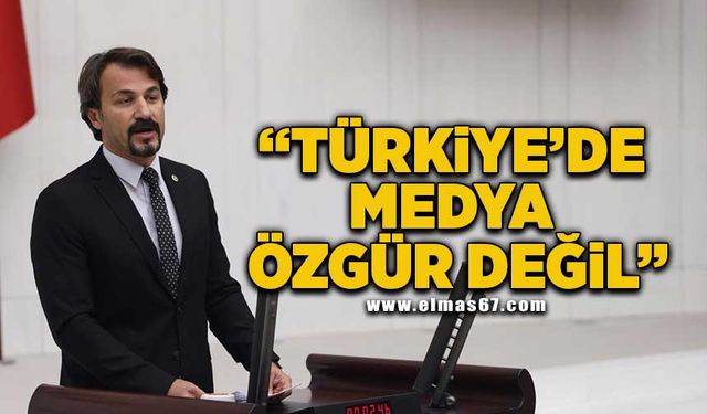 Ertuğrul: "Türkiye'de medya özgür değil!"