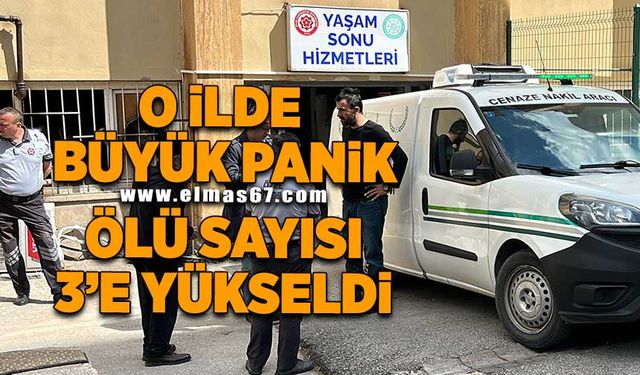 O ilde büyük panik, ölü sayısı 3'e yükseldi!