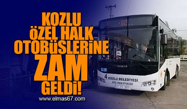 Kozlu Özel Halk Otobüslerine zam geldi!