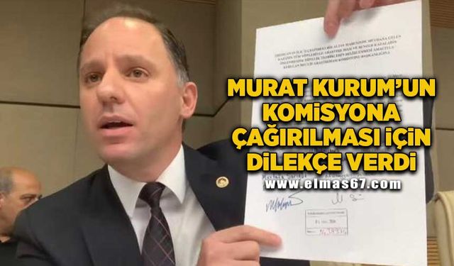 Murat Kurum’un Komisyona çağrılması için dilekçe verdi