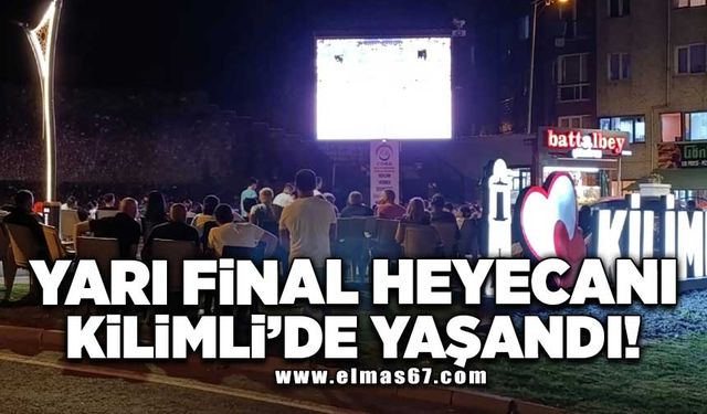 Yarı final heyecanı Kilimli'de yaşandı