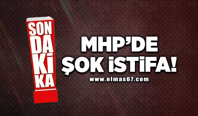 MHP’DE ŞOK İSTİFA!