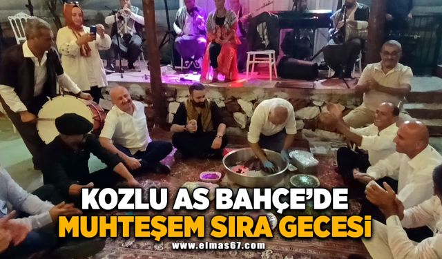 Kozlu As Bahçe'de muhteşem Sıra Gecesi