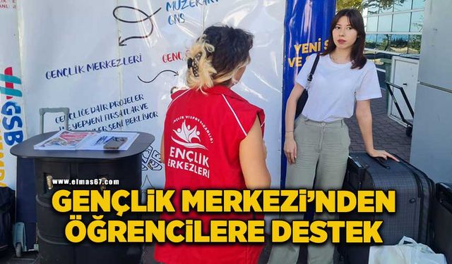 Gençlik Merkezi’nden üniversiteye başlayanlara destek