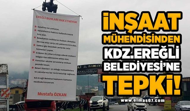 İnşaat mühendisinden Kdz.Ereğli Belediyesi'ne tepki!