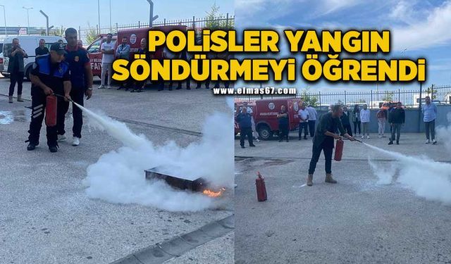 Polisler yangın söndürmeyi öğrendi