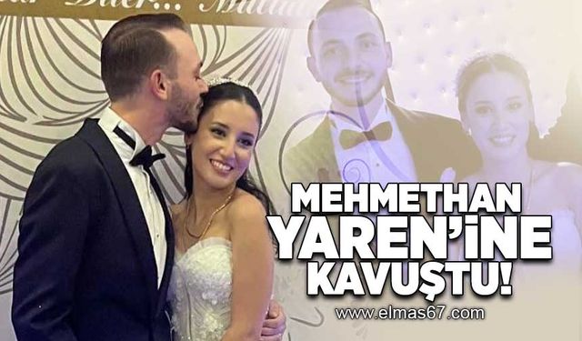 Mehmethan Yaren'ine kavuştu!