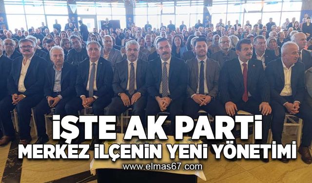 İşte Ak Parti Merkez İlçenin yeni yönetimi!