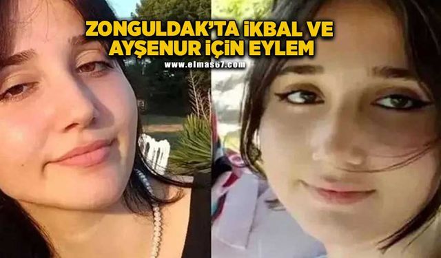 Zonguldak’ta İkbal Uzuner ve Ayşenur Halil için eylem