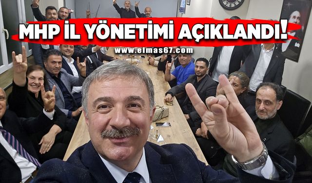 MHP İL YÖNETİMİ AÇIKLANDI