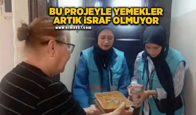 ‘Komşum’ projesiyle yemekler artık israf olmuyor