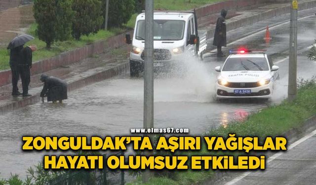 Zonguldak'ta aşırı yağışlar hayatı olumsuz etkiledi