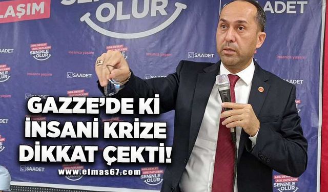 Gazze'deki İnsani Krize Dikkat Çekti