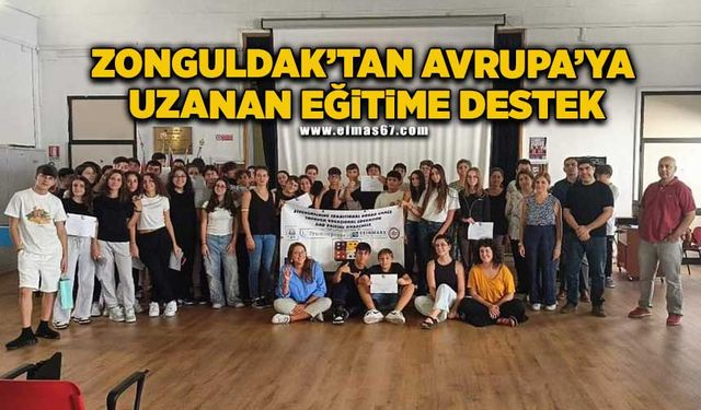 Zonguldak'tan Avrupa'ya uzanan eğitime destek