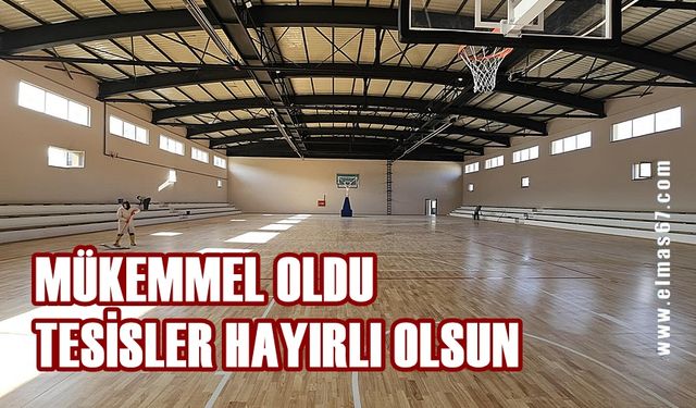 Mükemmel oldu: Yeni tesisler hizmete giriyor