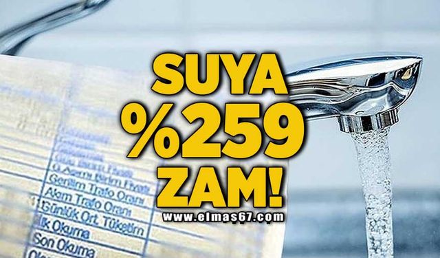 Suya %259 zam!