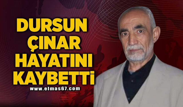 Dursun Çınar Hayatını kaybetti!