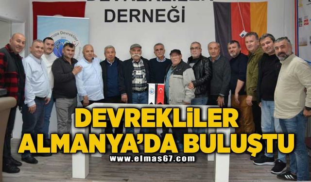 Devrekliler Almanya'da buluştu!