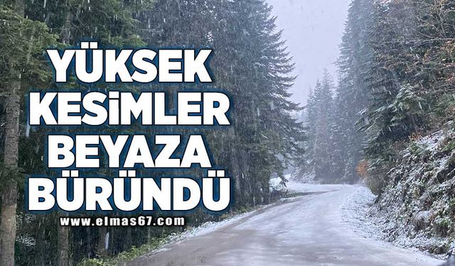 Yüksek kesimler beyaza büründü!