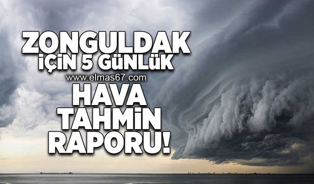 Zonguldak için 5 Günlük hava tahmin raporu!