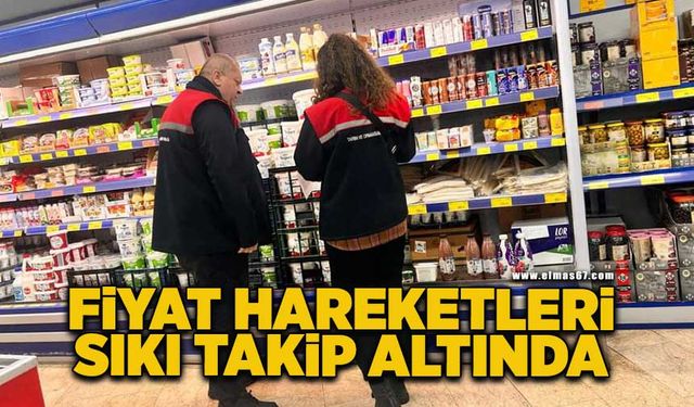 Fiyat hareketleri sıkı takip altında