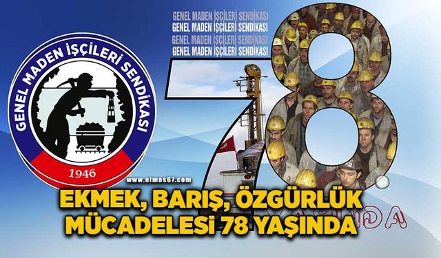 Ekmek, barış, özgürlük mücadelesi 78'inci yaşında