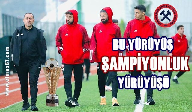 Bu yürüyüş şampiyonluk yürüyüşü!