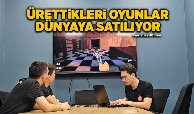 Ürettikleri oyunlar dünyaya satılıyor