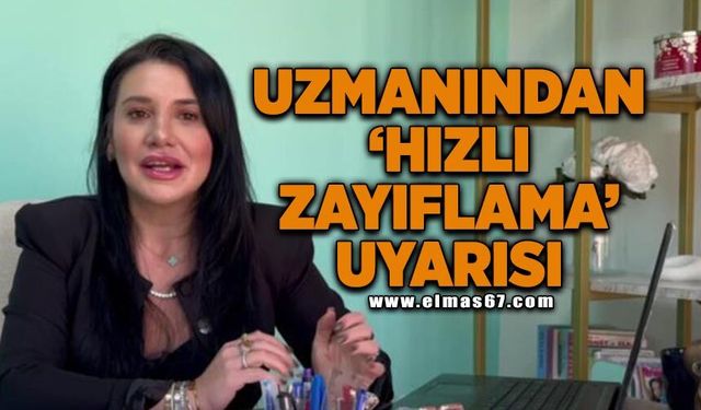 Uzmanından gençlere 'hızlı zayıflama' uyarısı