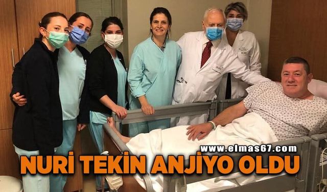 Belediye Başkanı Nuri Tekin anjiyo oldu
