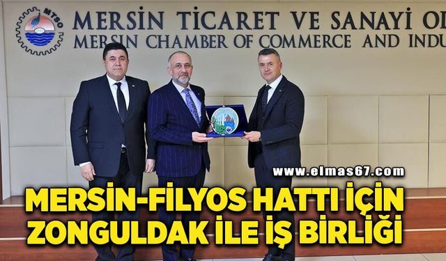 Mersin- Filyos hattı için Zonguldak ile iş birliği