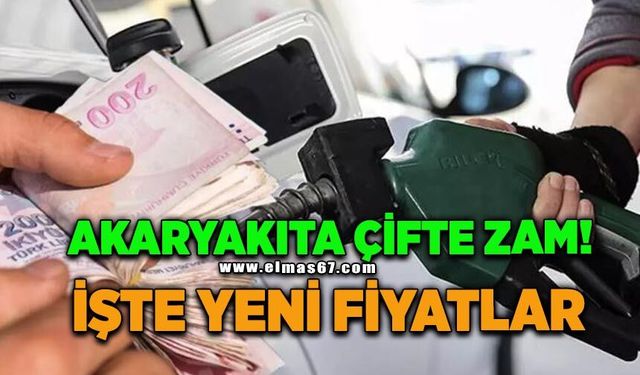 Akaryakıta çifte zam! İşte yeni fiyatlar