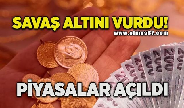 Savaş altını vurdu! Piyasalar açıldı