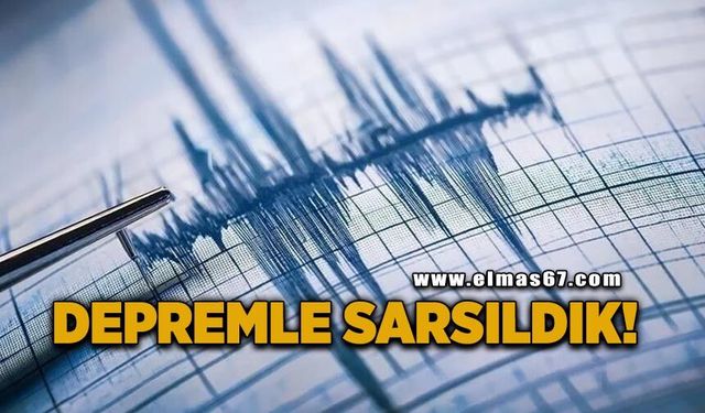 Depremle sarsıldık!