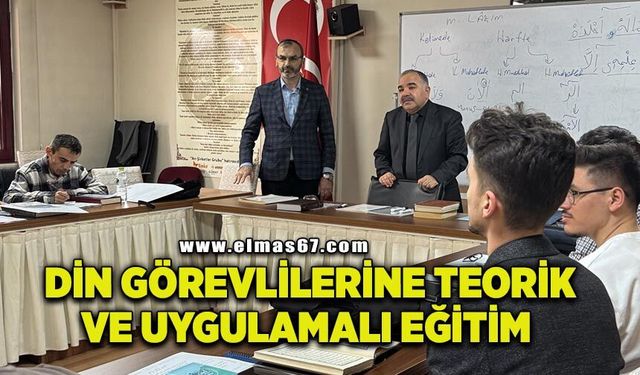 Zonguldak’ta din görevlilerine teorik ve uygulamalı eğitim