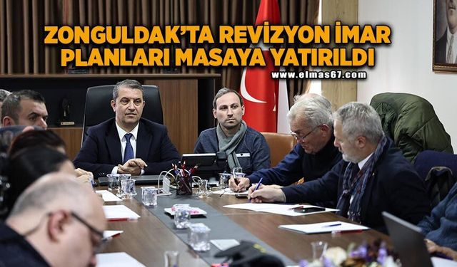 Zonguldak’ta Revizyon İmar Planları masaya yatırıldı