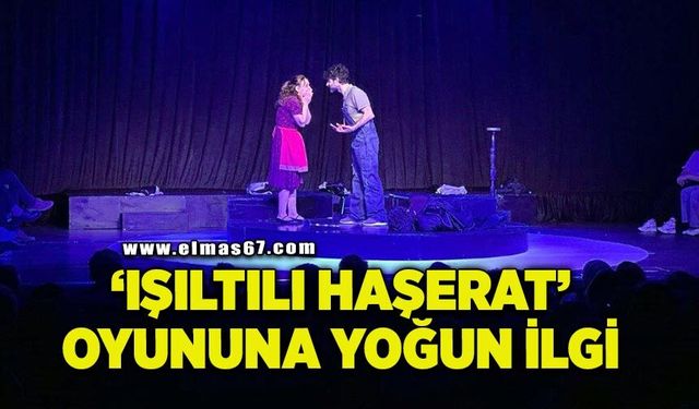 “Işıltılı Haşerat” oyununa yoğun ilgi