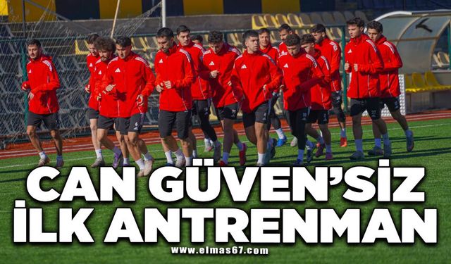 Can Güven'siz ilk antrenman