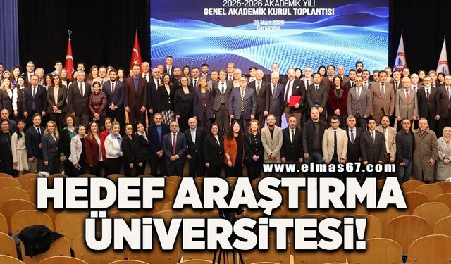 Hedef araştırma üniversitesi olmak