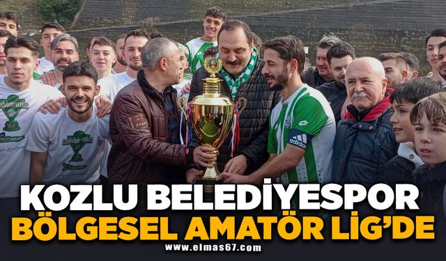 KOZLU BELEDİYESPOR BÖLGESEL AMATÖR LİG'DE