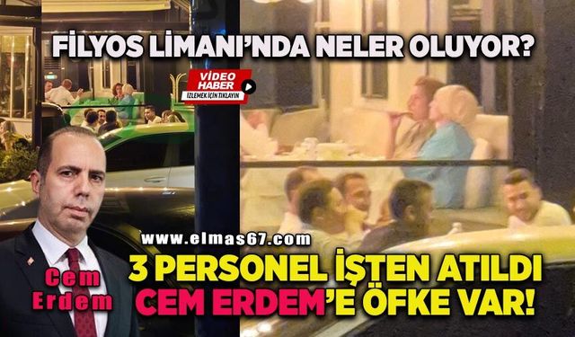 Filyos Limanı’nda neler oluyor? 3 personel işten atıldı, Cem Erdem’e öfke var!