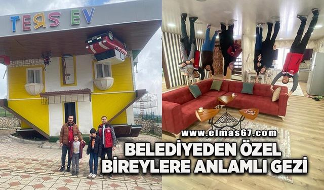 Belediyeden özel bireylere anlamlı gezi