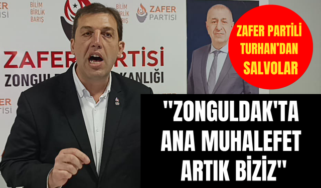"ZONGULDAK'TA ANA MUHALEFET ARTIK BİZİZ"