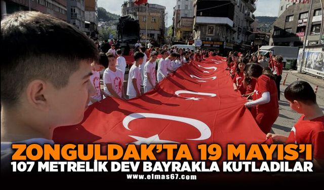 Zonguldak'ta 19 Mayıs'ı 107 metrelik dev bayrakla kutladılar