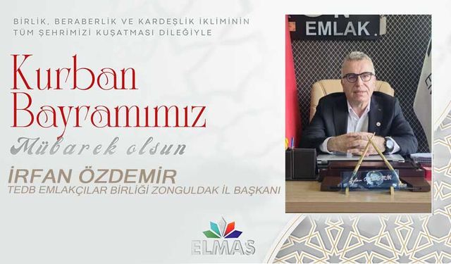 İRFAN ÖZDEMİR'İN KURBAN BAYRAMI MESAJI